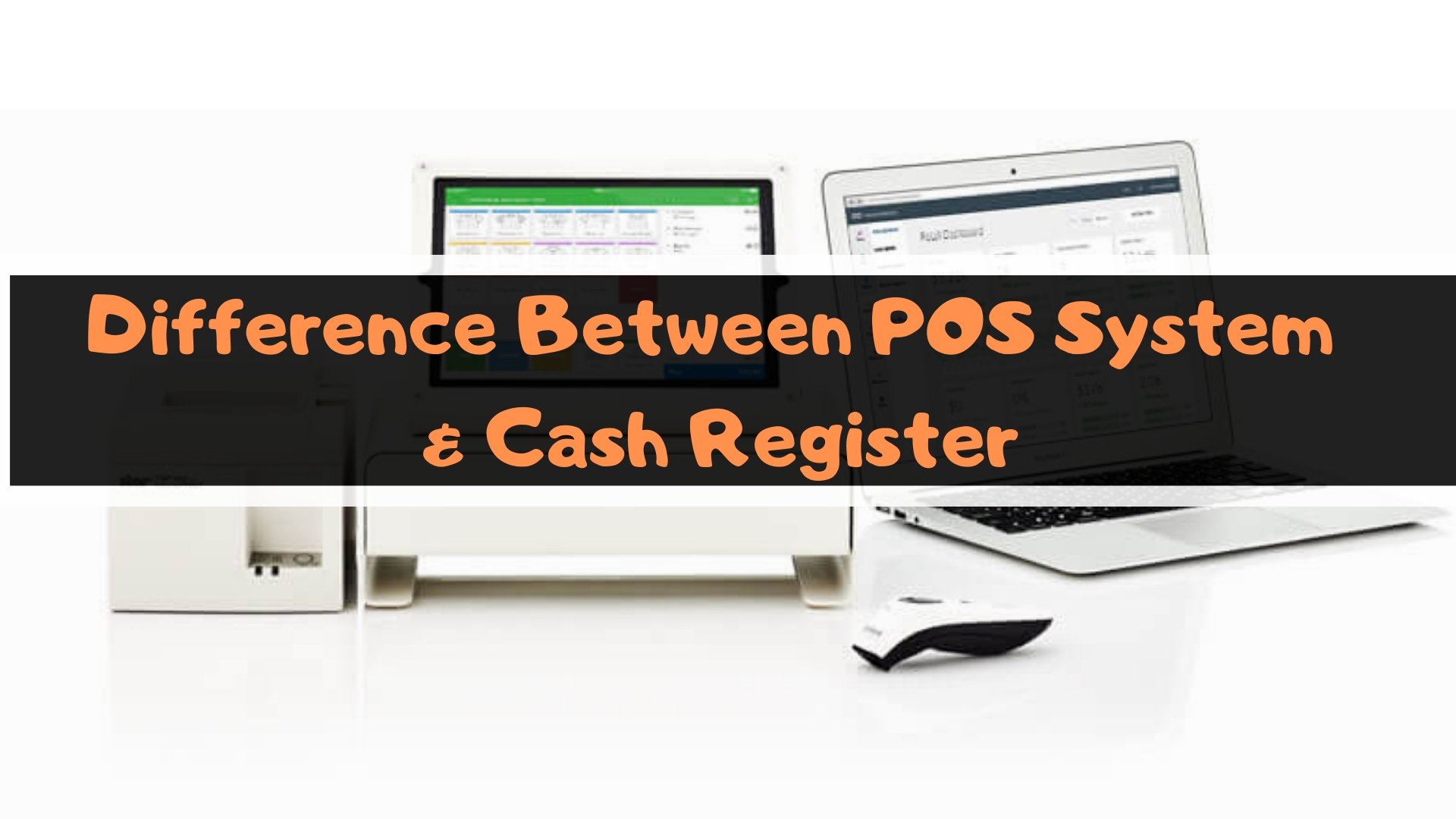 difference between pos system & cash register