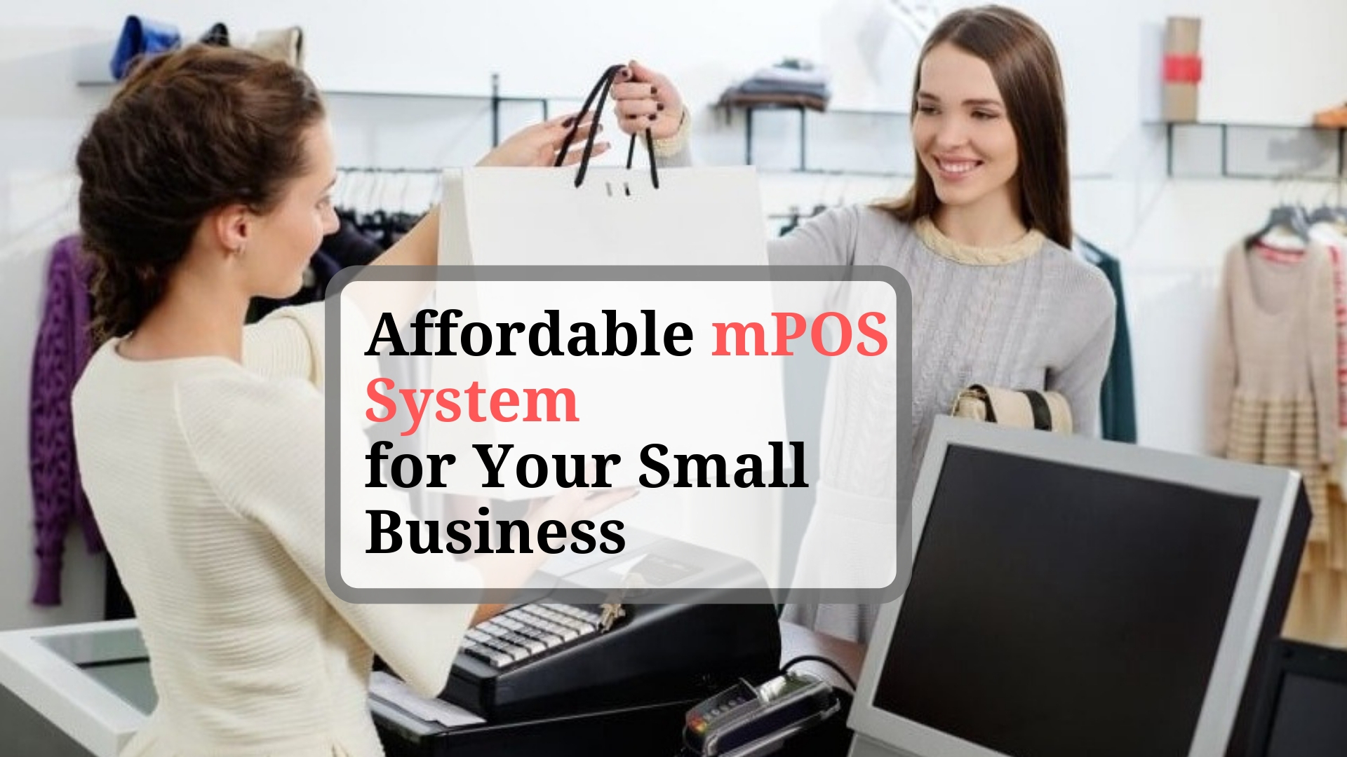 Affordable POS System for Your Small Business