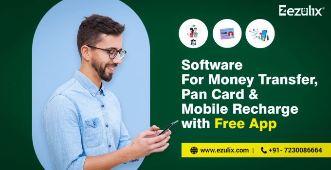 software for mobile recharge, pan card, and money transfer