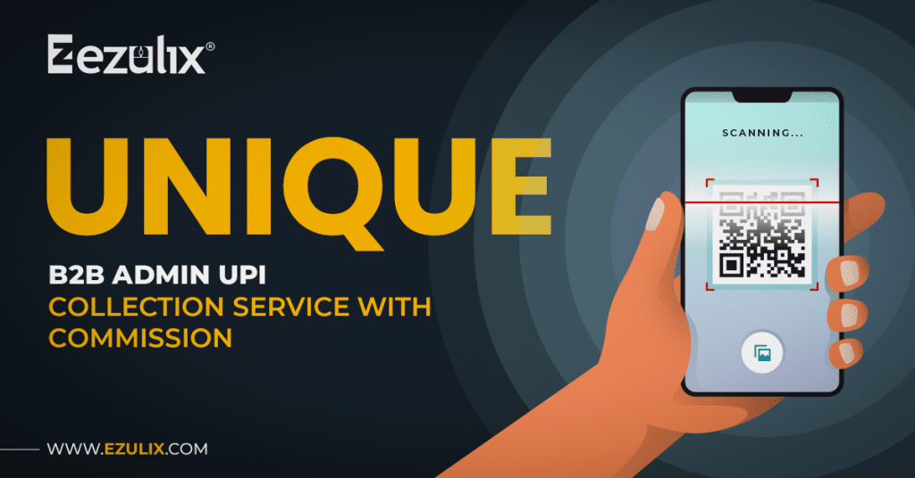 b2b upi collection service