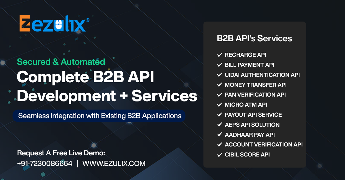 B2B API Development Service for Recharge, AEPS, BBPS, CIBIL