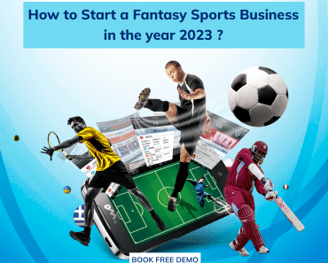 How to Start a Fantasy Sports Business in the year 2023?