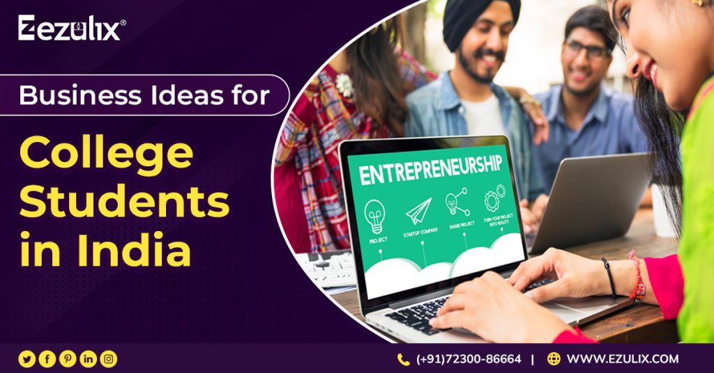 business ideas for college studnets in India