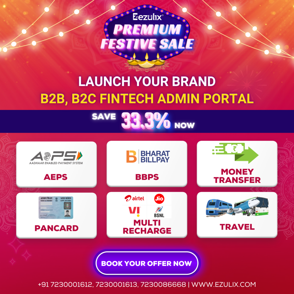 Premium Festive Sale - Get 33.3% off on b2b, b2c fintech admin portal - Ezulix Software