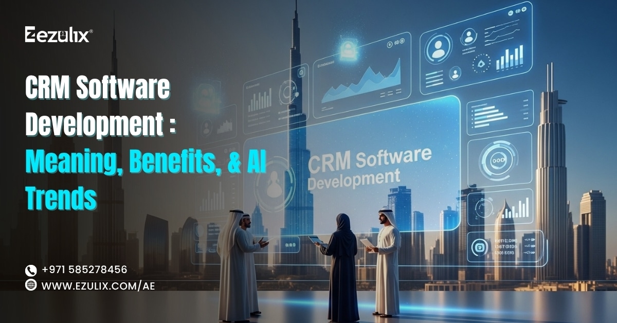 CRM Software Development: Everything You Need to Know