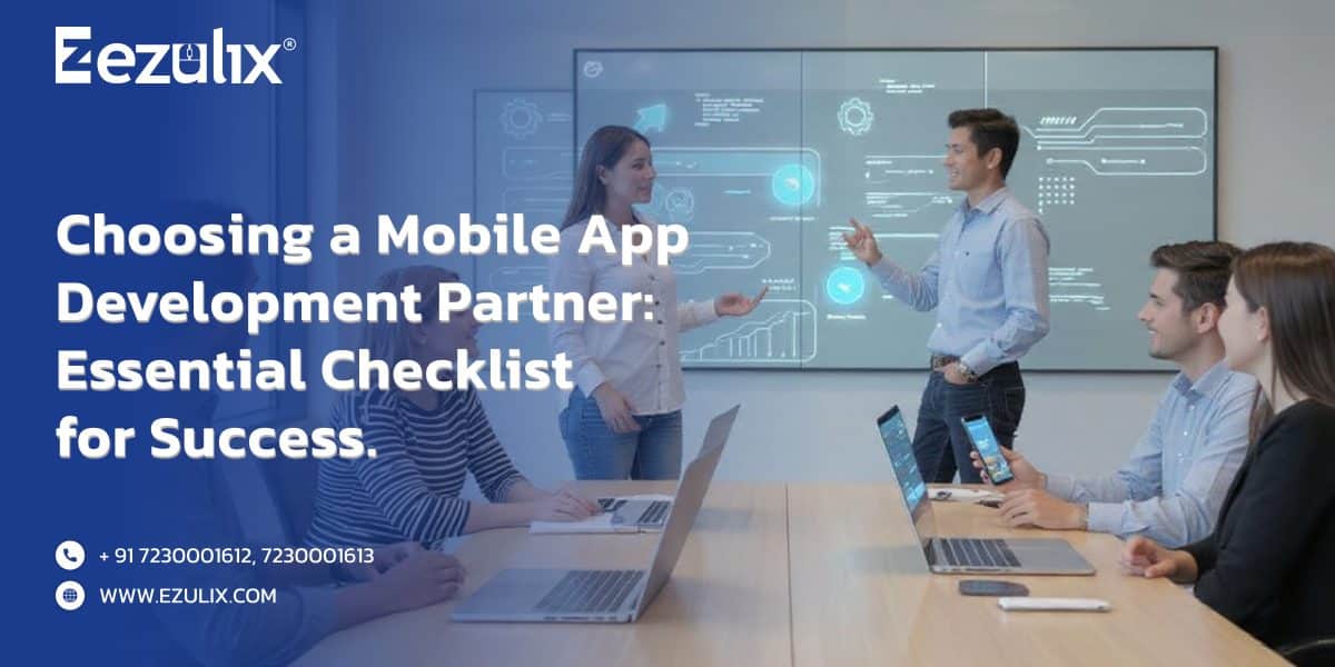 Mobile App Development Partner: Essential Checklist for Success